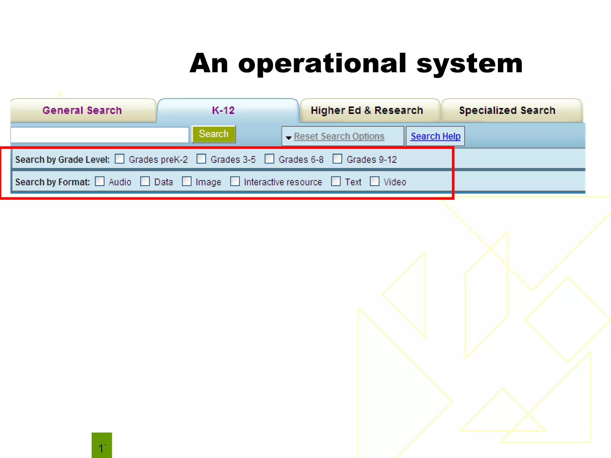 An operational system 