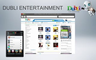 DUBLI ENTERTAINMENT
 