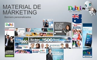 MATERIAL DE
MÁRKETING
Banners personalizados
 