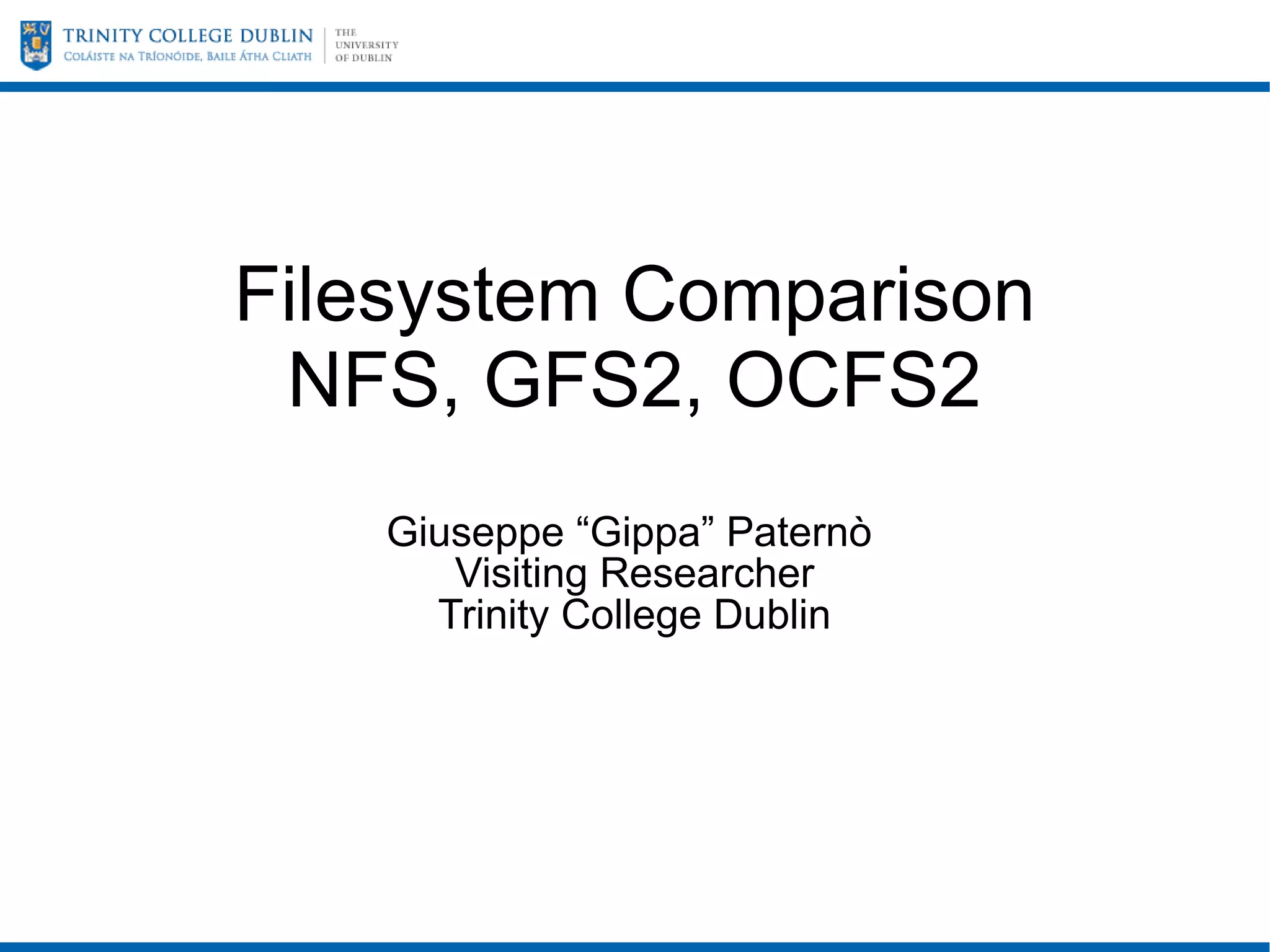 Filesystem Comparison NFS vs GFS2 vs OCFS2 PPT