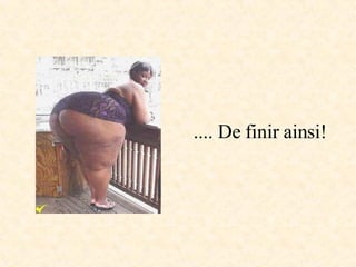 .... De finir ainsi! 