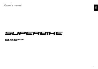 1
E
Owner’s manual
 