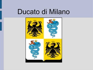 Ducato di Milano

 