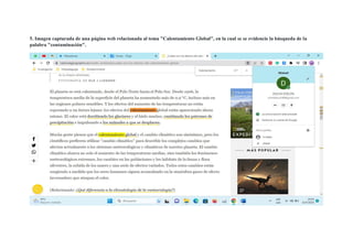 5. Imagen capturada de una página web relacionada al tema "Calentamiento Global", en la cual se se evidencie la búsqueda de la
palabra "contaminación".