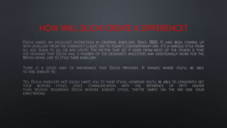 HOW WILL DUCHI CREATE A DIFFERENCE?