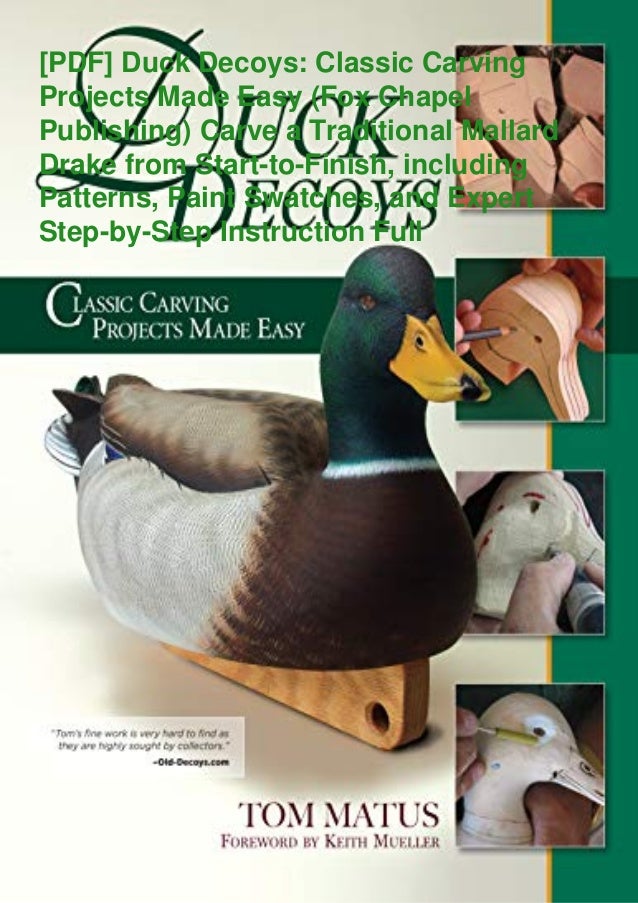 [PDF] Duck Decoys Classic Carving Projects Made Easy (Fox Chapel