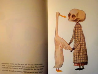 Duck, death, and the tulip
