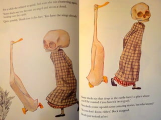 Duck, death, and the tulip