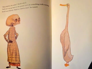 Duck, death, and the tulip