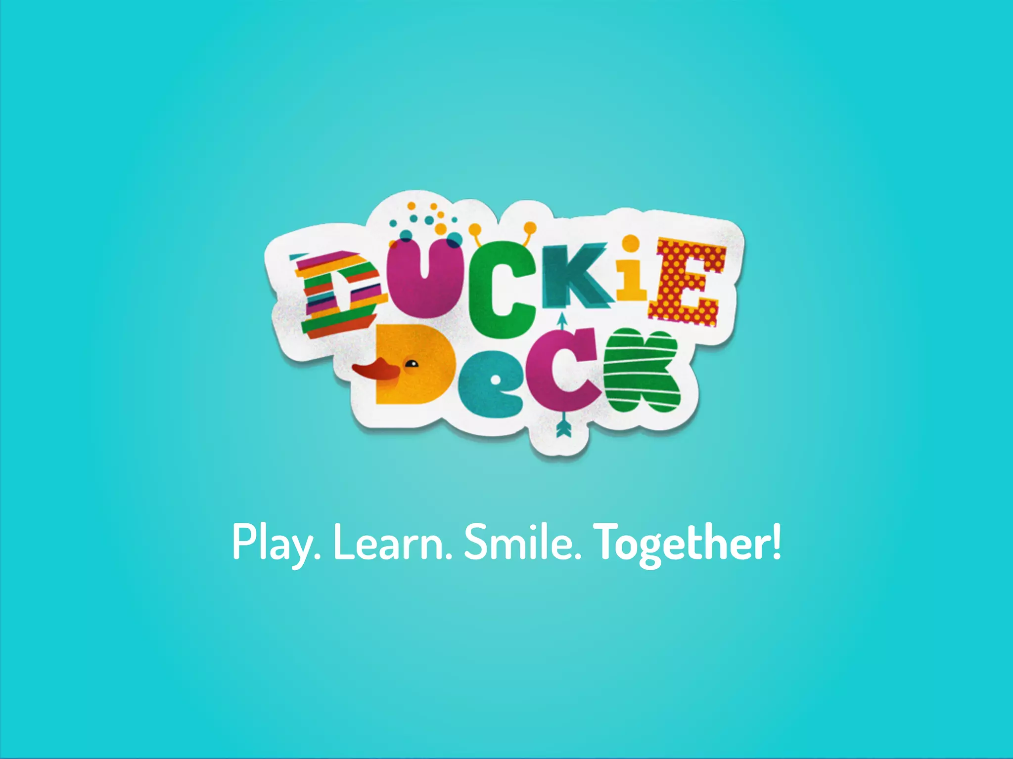 Play. Learn. Smile. Together!