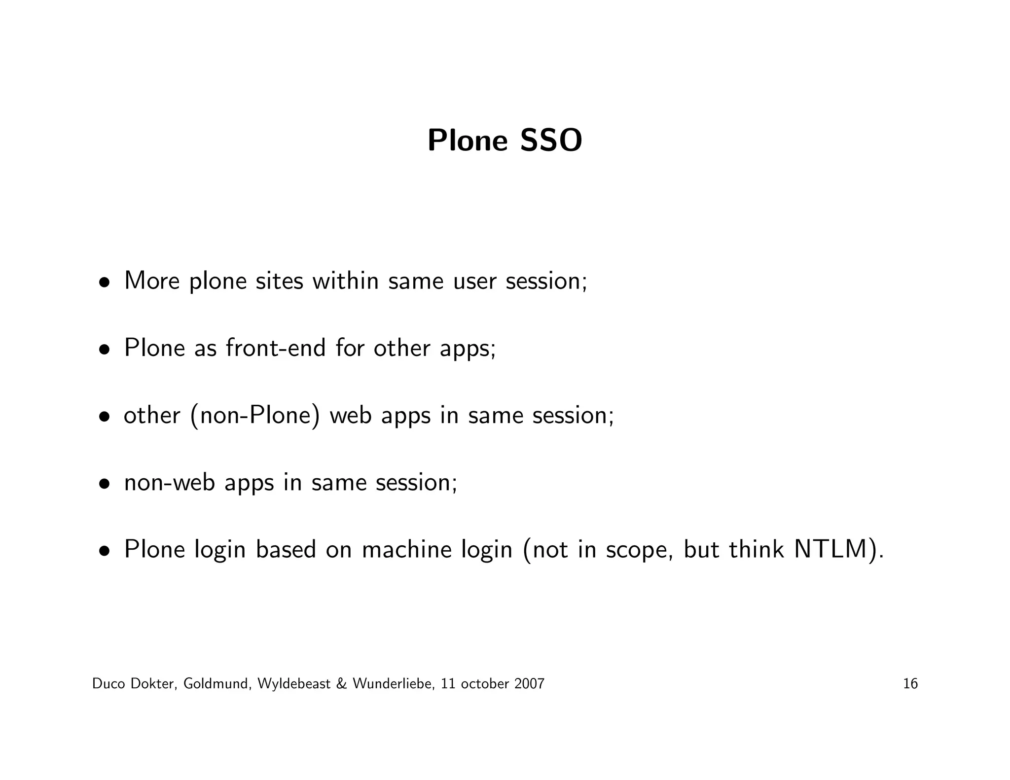 Duco Dokter - Plone for the enterprise market: technical musing on caching, Clustering and Single Sign-On
