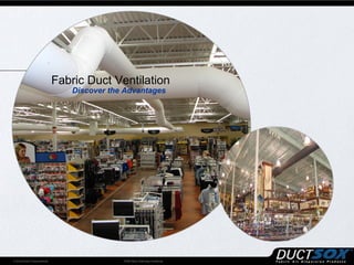 Fabric Duct Ventilation
    Discover the Advantages
 