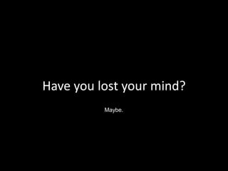 What the What?
A goat is tied to a silo with a rope
of length y, what is the grazing
area of the goat?
 