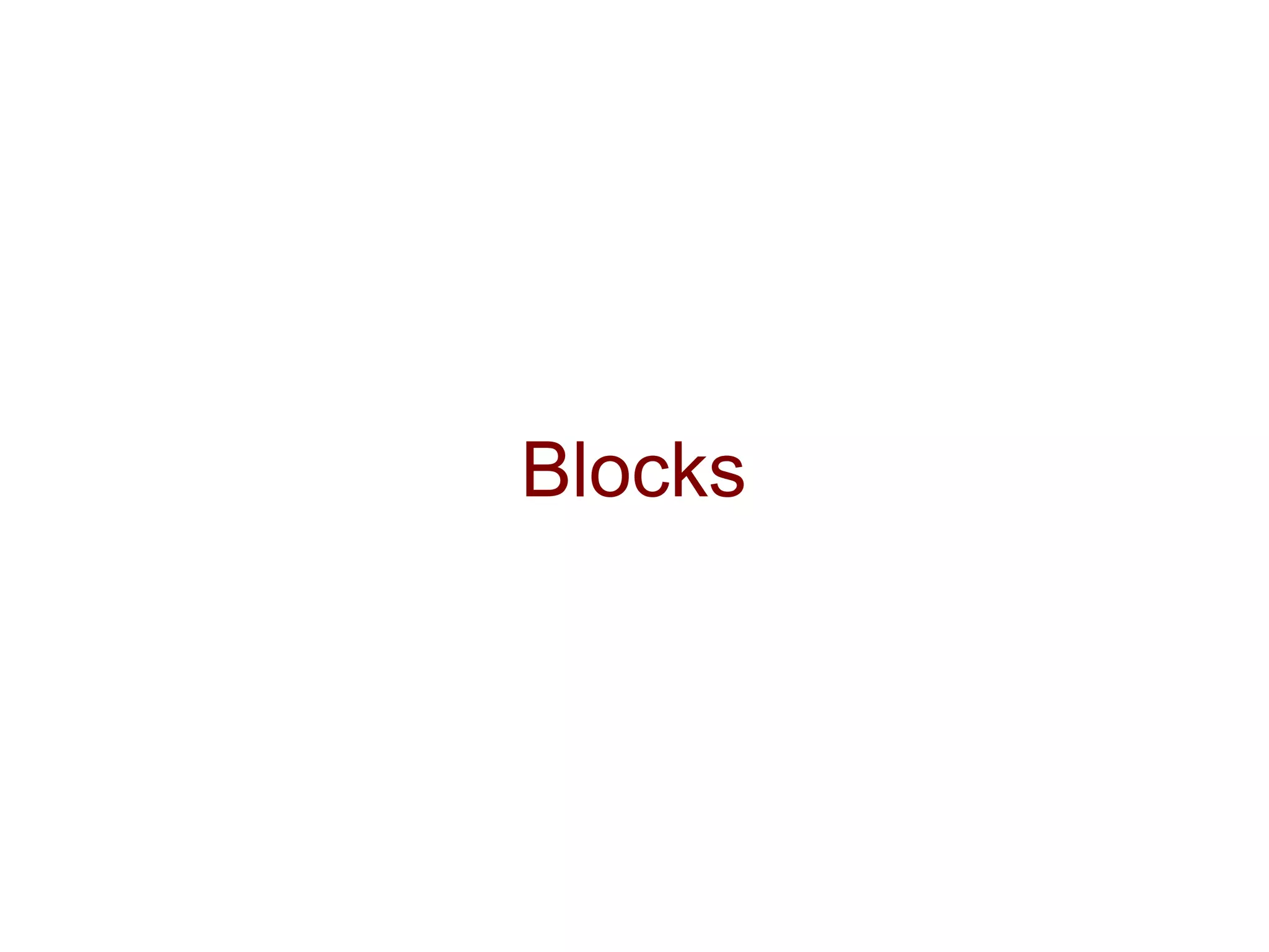 Blocks
 