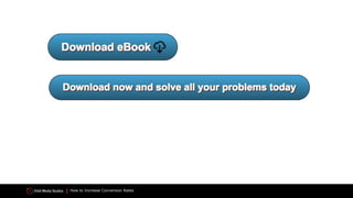 How to Increase Conversion Rates
 