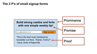 The 3 P’s of email signup forms
 
