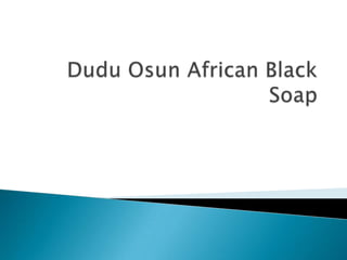 DuduOsun African Black Soap 