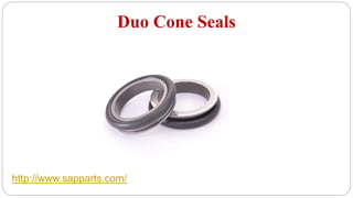 Duo Cone Seals
http://www.sapparts.com/
 