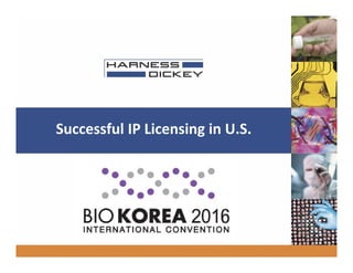 Successful IP Licensing in U.S. 
 