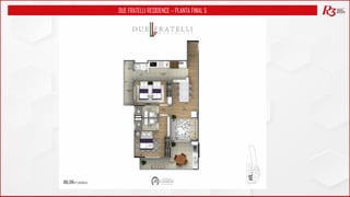 DUE FRATELLI RESIDENCE – PLANTA FINAL 5
 
