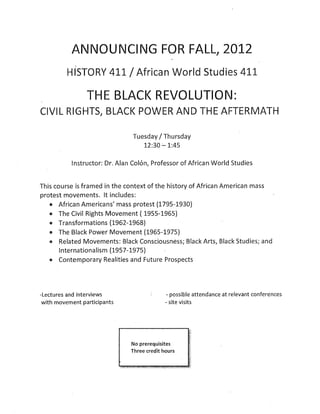 DU Fall 2012 New Course The Black Revolution Dr. A. Colon