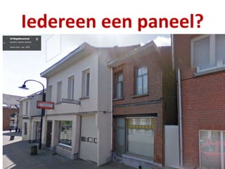Iedereen een paneel?
 