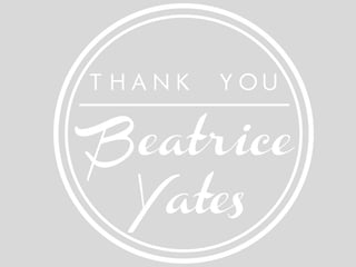 Beatrice
Yates
THANK YOU
 