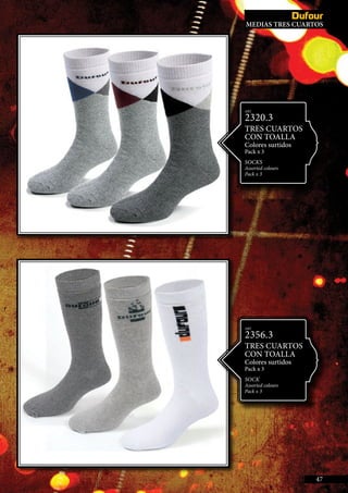 NVISIBLES
ART.
2356.3
TRES CUARTOS
CON TOALLA
Colores surtidos
Pack x 3
SOCK
Assorted colours
Pack x 3
ART.
2320.3
TRES CUARTOS
CON TOALLA
Colores surtidos
Pack x 3
SOCKS
Assorted colours
Pack x 3
47
MEDIAS TRES CUARTOS
 