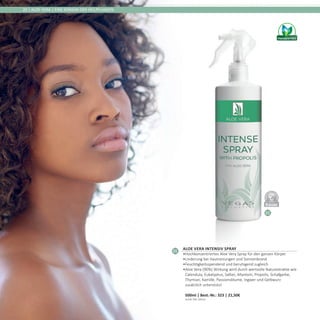 01
DERMATO
LOGICALLYCO
NFIRMED
20 | ALOE VERA | EINE KÖNIGIN DER HEILPFLANZEN
01
Aloe Vera Intensiv Spray
•	Hochkonzentriertes Aloe Vera Spray für den ganzen Körper
•	Linderung bei Hautreizungen und Sonnenbrand
•	Feuchtigkeitsspendend und beruhigend zugleich
•	Aloe Vera (90%) Wirkung wird durch wertvolle Naturextrakte wie
Calendula, Eukalyptus, Salbei, Allantoin, Propolis, Schafgarbe,
Thymian, Kamille, Passionsblume, Ingwer und Gelbwurz
zusätzlich unterstützt	
500ml | Best.-Nr.: 323 | 21,50€	
(4,50€ PRO 100ml)
 
