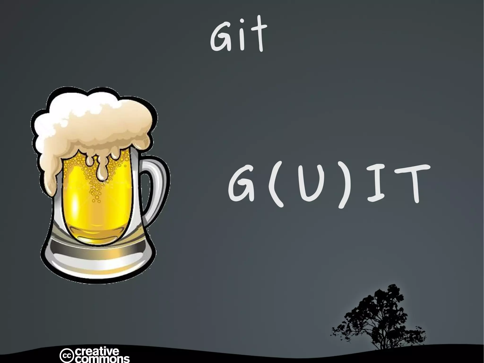 Git   G(U)IT 