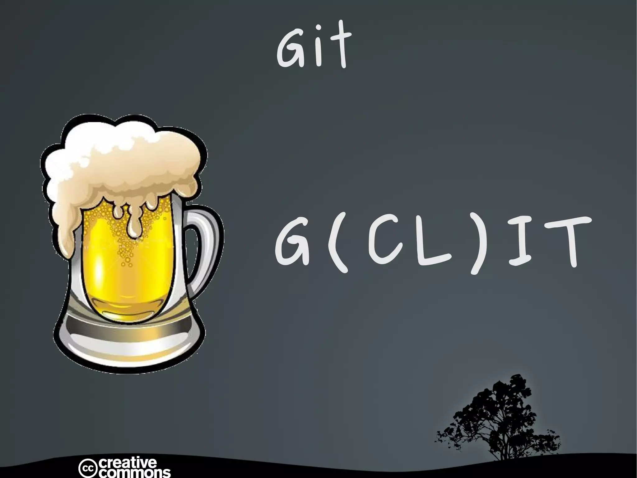 Git   G(CL)IT 