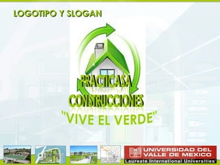 LOGOTIPO Y SLOGAN
 