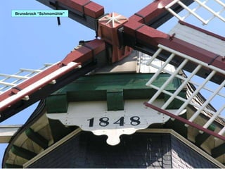 Brunsbrock “Schmomühle” 