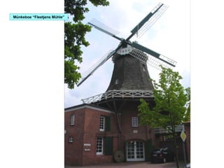 Münkeboe “Fleetjens Mühle” 