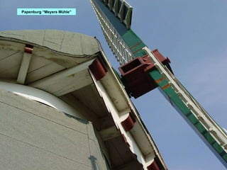 Papenburg “Meyers Mühle” 