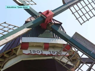 Südcoldinne “Tjaden Mühle” 