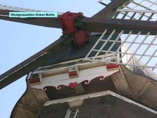 Westgrossefehn Onken Muhle 