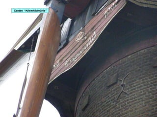 Xanten  “Kriemhildmühle” 