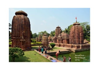 Temple Tank –
fed by natural
spring
 