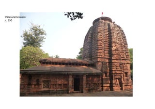 Parasurameswara
c. 650
 