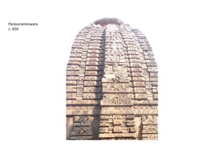 Parasurameswara
c. 650
 
