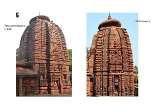 Parasurameswara
c. 650
Mukteswara
 