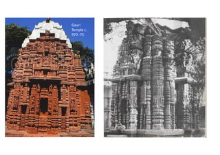 Gauri
Temple c.
970 -75
 