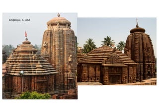 Lingaraja , c. 1065
 