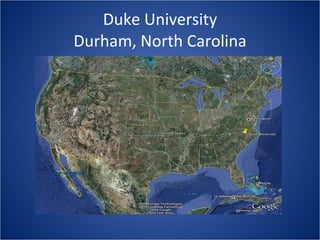 Duke University Durham, North Carolina 