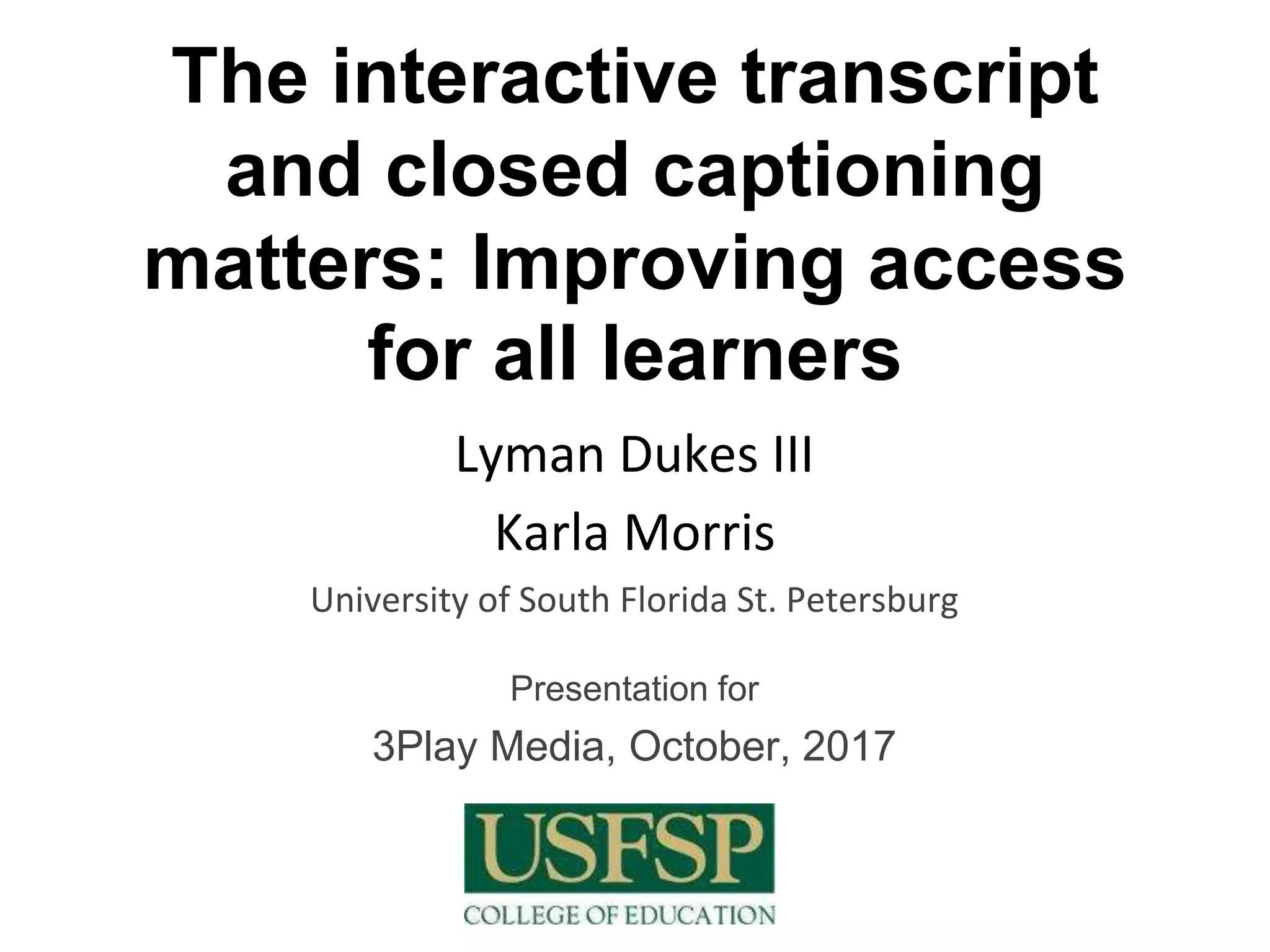 [NEW RESEARCH] How Captions + Interactive Transcripts Help Students in ...