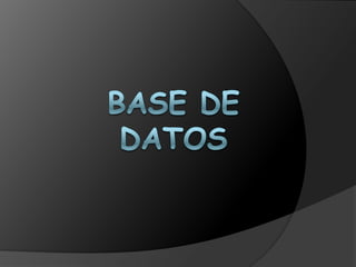 BASE DE DATOS  
