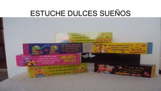 ESTUCHE DULCES SUEÑOS
 