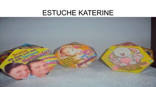 ESTUCHE KATERINE
 