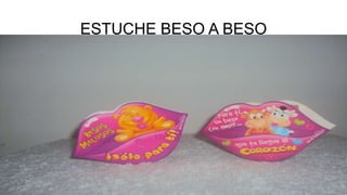 ESTUCHE BESO A BESO
 